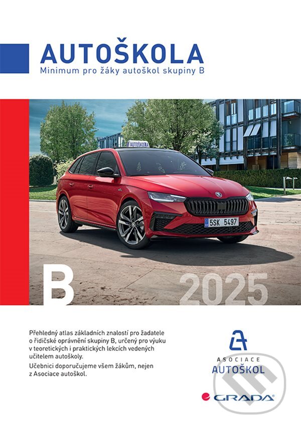 Kniha: Minimum pro žáky autoškol skupiny B 2025 (Václav Minář)