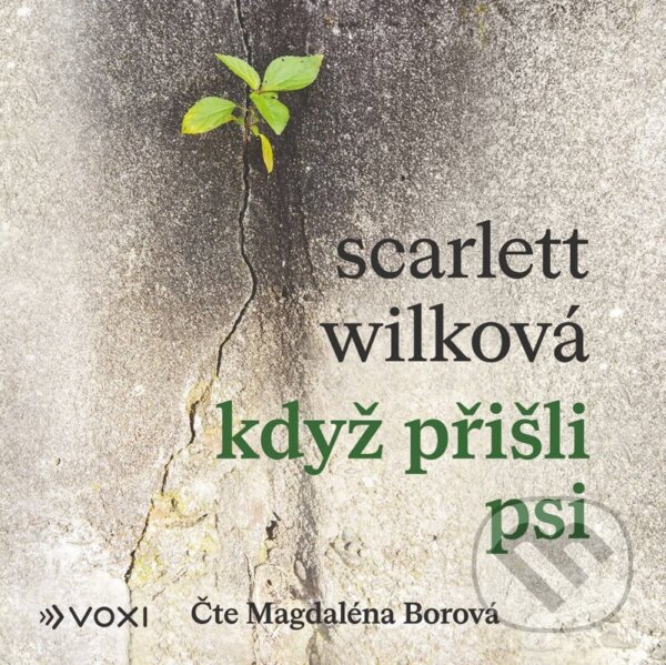 Levně Když přišli psi (audiokniha) - Scarlett Wilková - audiokniha z kategorie Spoločenská beletria
