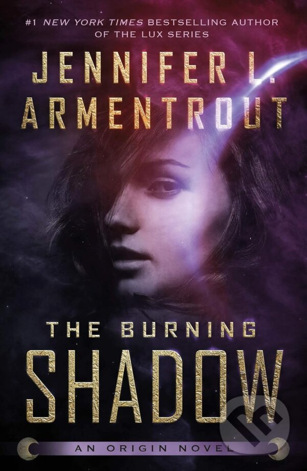 Kniha: The Burning Shadow (Jennifer L. Armentrout). Tor, 2020