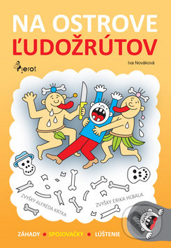 Levně Na ostrove ľudožrútov - Iva Nováková - kniha z kategorie Hlavolamy