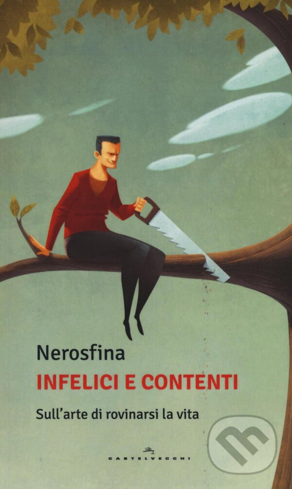 Levně Infelici e contenti - Nerosfina - kniha z kategorie Beletria