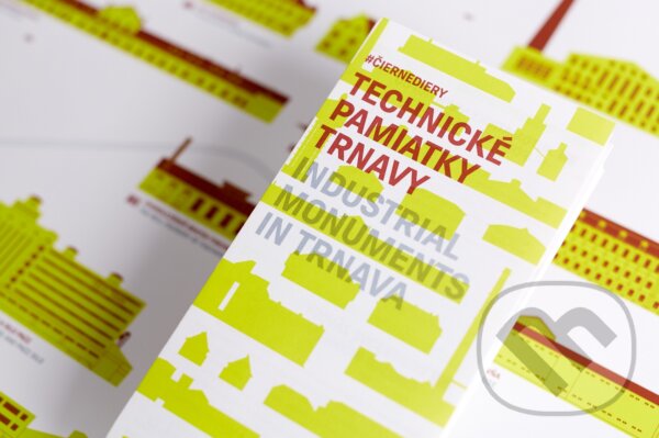 Levně Technické pamiatky Trnavy (Industrial Monuments in Trnava)
