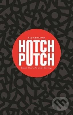 Levně Hotchpotch (Lexicon of (Un)Useful Creative Knowledge) - kniha z kategorie Odborné a náučné