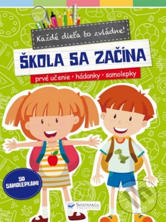 Levně Každé dieťa to zvládne! - Škola sa začína - kniha z kategorie Materská škola a predškoláci