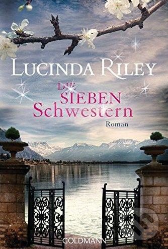 Levně Die sieben Schwestern - Lucinda Riley - kniha z kategorie Beletria