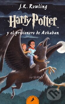 Kniha: Harry Potter  y el prisionero de Azkaban (J.K. Rowling). Salamandra, 2011