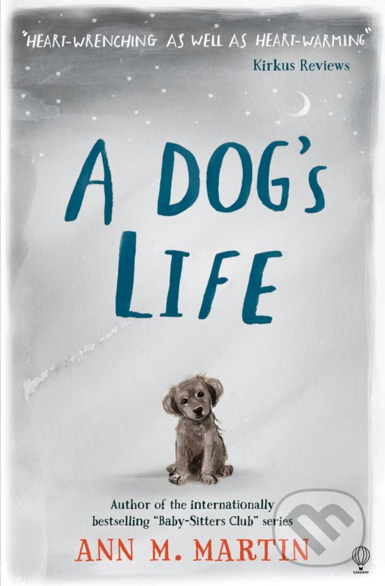 Levně A Dog's Life - Ann M. Martin - kniha z kategorie Rozprávky