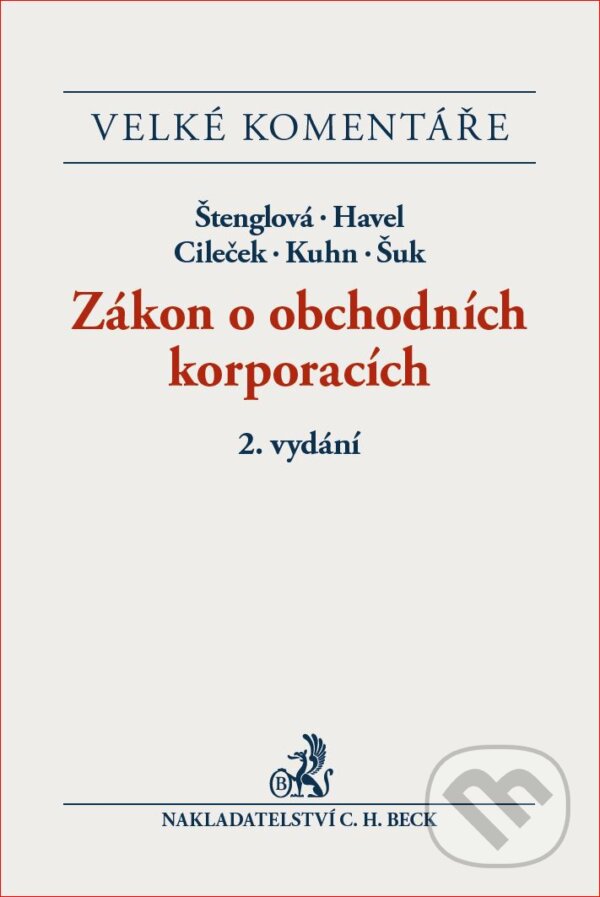 Levně Zákon o obchodních korporacích (Velké komentáře - 2. vydání) - kniha z kategorie Obchodné právo