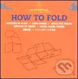 Levně How to Fold - Laurence K. Withers - kniha z kategorie Design