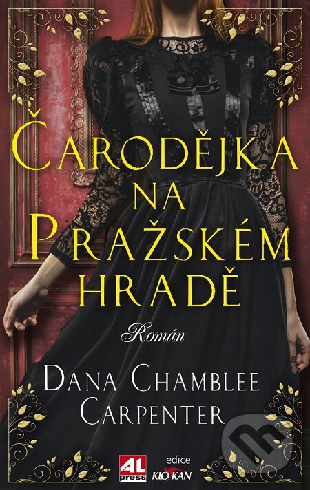 E-kniha: Čarodějka na Pražském hradě (Dana Chamblee Carpenter). Alpress, 2017