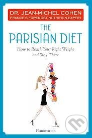 Levně Parisian Diet (How to Reach Your Right Weight and Stay There) - kniha z kategorie Diéty a zdravá výživa