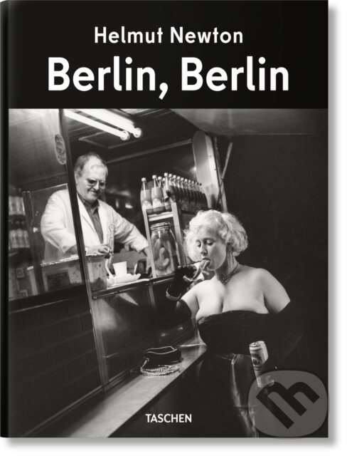 Kniha: Helmut Newton. Berlin, Berlin (Matthias Harder)