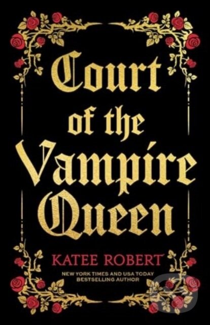 Kniha: Court of the Vampire Queen (Katee Robert). Sourcebooks, 2024