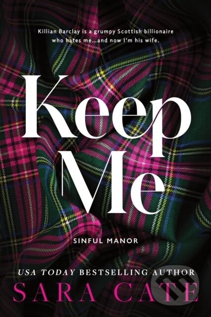 Levně Keep Me - Sara Cate - kniha z kategorie Romantické