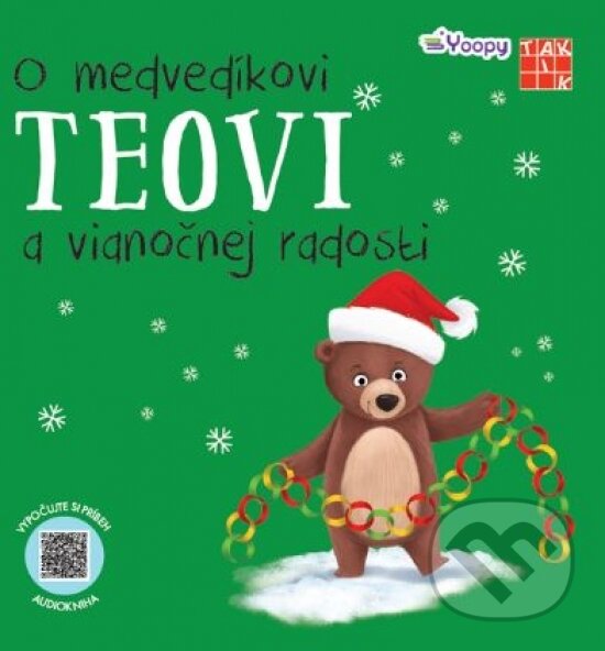 Levně O medvedíkovi Teovi a vianočnej radosti - kniha z kategorie Rozprávky