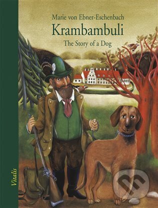 Levně Krambambuli (The Story of a Dog) - Marie von Ebner-Eschenbach