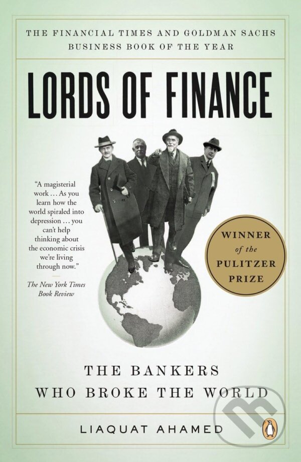 Kniha: Lords of Finance (Liaquat Ahamed). Penguin Books, 2009