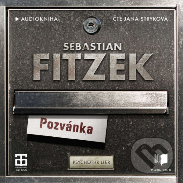 Audiokniha: Pozvánka (Sebastian Fitzek). Publixing a Tatran, 2024