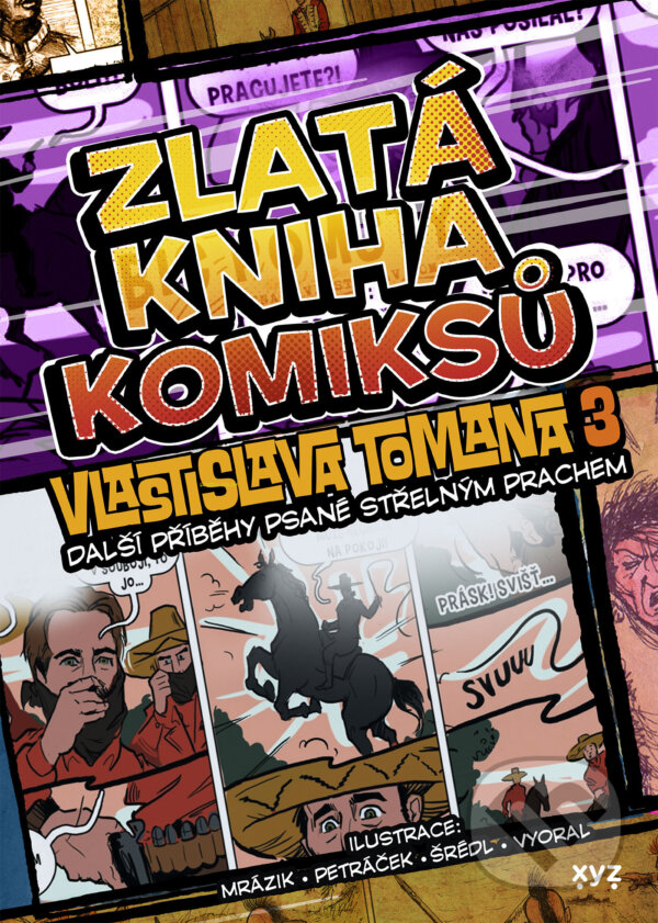 E-kniha: Zlatá kniha komiksů Vlastislava Tomana 3. (Vlastislav Toman). XYZ, 2024