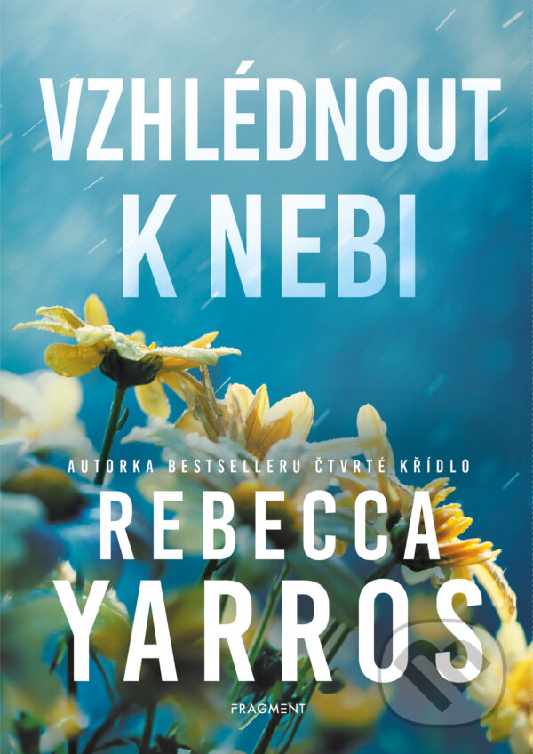 E-kniha: Vzhlédnout k nebi (Rebecca Yarros). Nakladatelství Fragment, 2024