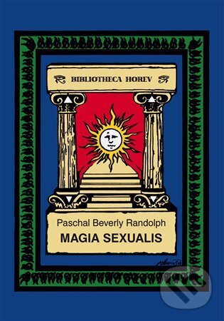 Levně Magia Sexualis - Paschal Beverly Randolph - kniha z kategorie Spiritualita