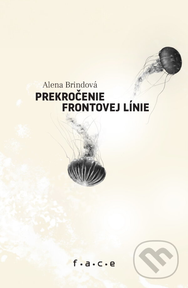 Levně Prekročenie frontovej línie - Alena Brindová - kniha z kategorie Poézia