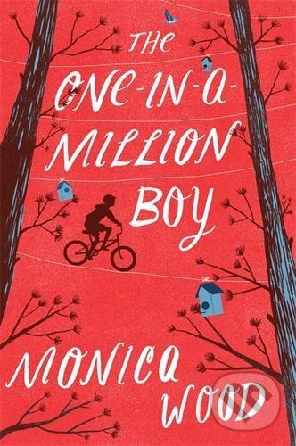 Levně The One-in-a-Million Boy - Monica Wood - kniha z kategorie Beletria