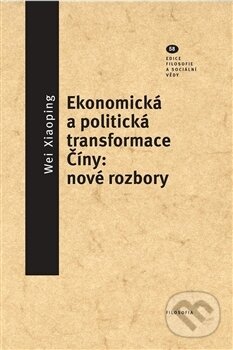 Levně Ekonomická a politická transformace Číny (Nové rozbory) - kniha z kategorie História