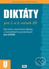 Diktáty pre 1. a 2. ročník ZŠ - Zuzana Kováčová-Švecová, Martina Šimunčíková, Aitec, 2017