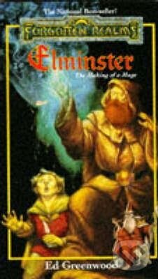 Kniha: Elminster (Ed Greenwood). Wizards of The Coast, 1996
