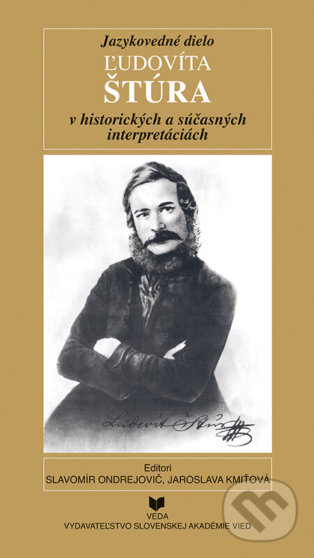 Levně Jazykovedné dielo Ľudovíta Štúra v historických a súčasných interpretáciách - kniha z kategorie Jazyková antropológia