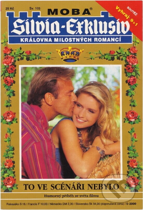 Kniha: To ve scénáři nebylo : humorný příběh ze světa filmu (Sandra Heyden). Moba, 2000