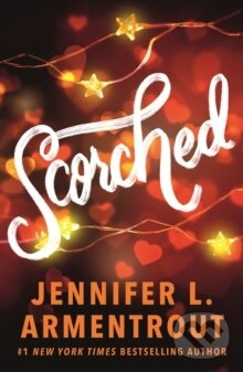 Levně Scorched - Jennifer L. Armentrout - kniha z kategorie Romantické