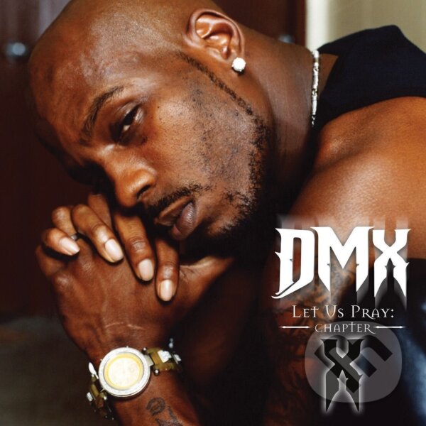 Levně DMX: Let Us Pray: Chapter LP - DMX
