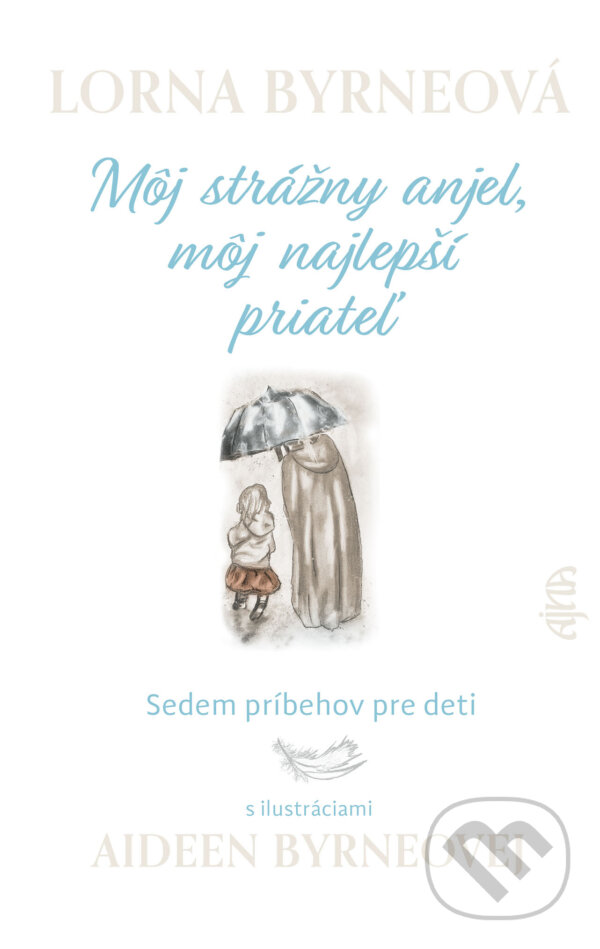 E-kniha: Môj strážny anjel, môj najlepší priateľ (Lorna Byrne)