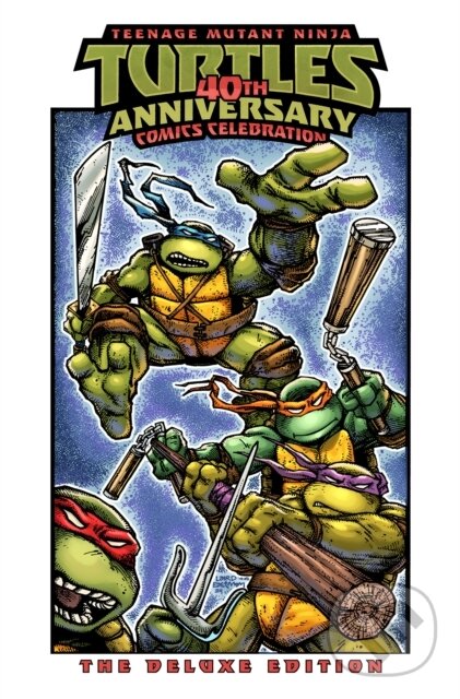 Levně Teenage Mutant Ninja Turtles: 40th Anniversary Comics Celebration - kniha z kategorie Komiksy