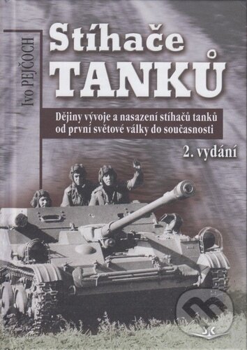 Stíhače tanků - Ivo Pejčoch