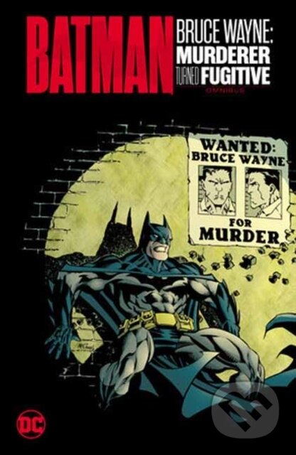 Levně Batman: Bruce Wayne - Murderer Turned Fugitive Omnibus - kniha z kategorie Komiksy