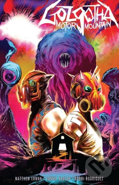 Levně Golgotha Motor Mountain - Lonnie Nadler, Matthew Erman - kniha z kategorie Komiksy