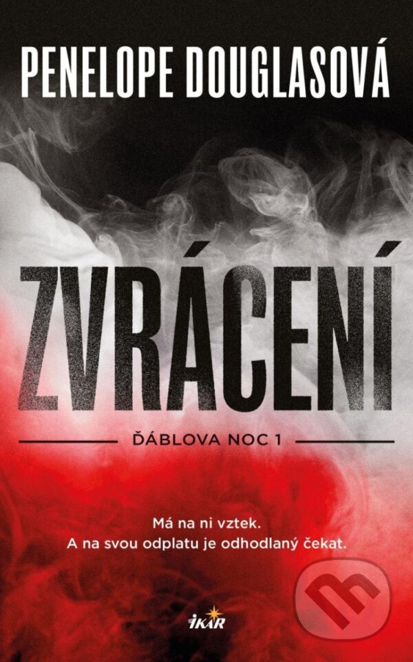 Kniha: Zvrácení (Penelope Douglas)