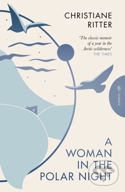 Levně A Woman in the Polar Night - Christiane Ritter - kniha z kategorie Autobiografie