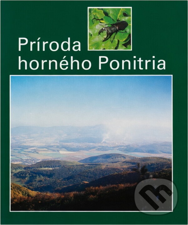 Kniha: Príroda horného Ponitria (Osveta). Osveta, 1990