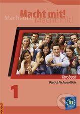 Levně Macht mit! 1 (Kniha pre žiaka) - kniha z kategorie Iné pomôcky