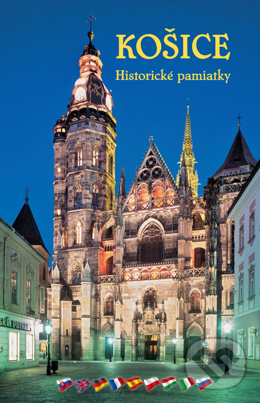 Levně Košice (Historické pamiatky) - Stanislav Jiroušek, Alexander Jiroušek - kniha z kategorie Miestopisy