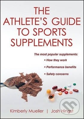 Levně The Athlete's Guide to Sports Supplements - kniha z kategorie Šport
