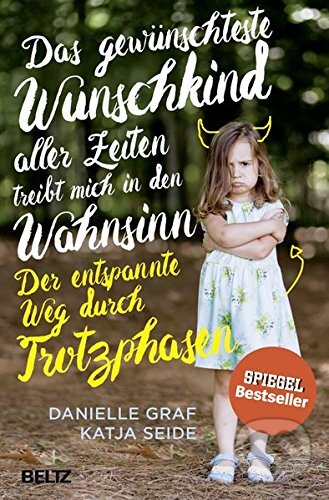 Levně Das gewünschteste Wunschkind aller Zeiten treibt mich in den Wahnsinn - kniha z kategorie Humanitné a spoločenské vedy