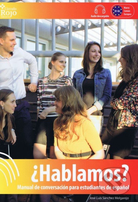 Levně Hablamos: manual de conversación para estudiantes de espanol - kniha z kategorie Jazykové učebnice a slovníky