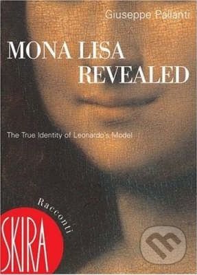 Levně Mona Lisa Revealed (The True Identity of Leonardo's Model) - kniha z kategorie Životopisy