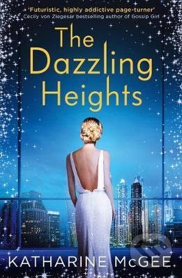 Levně The Dazzling Heights - Katharine McGee - kniha z kategorie Beletria