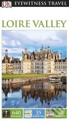 Kniha: Loire Valley (Dorling Kindersley). Dorling Kindersley, 2015